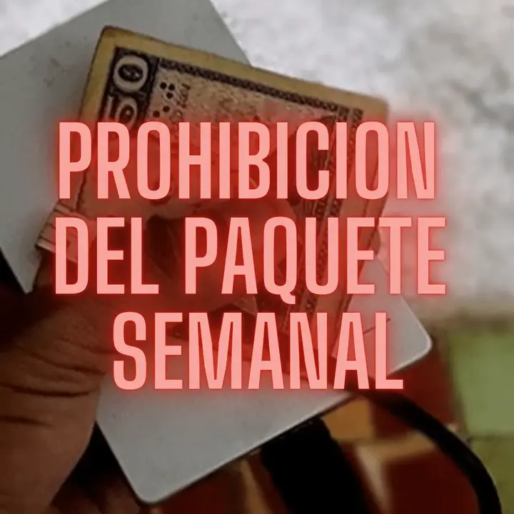 PROHIBICION DEL PAQUETE SEMANAL.webp